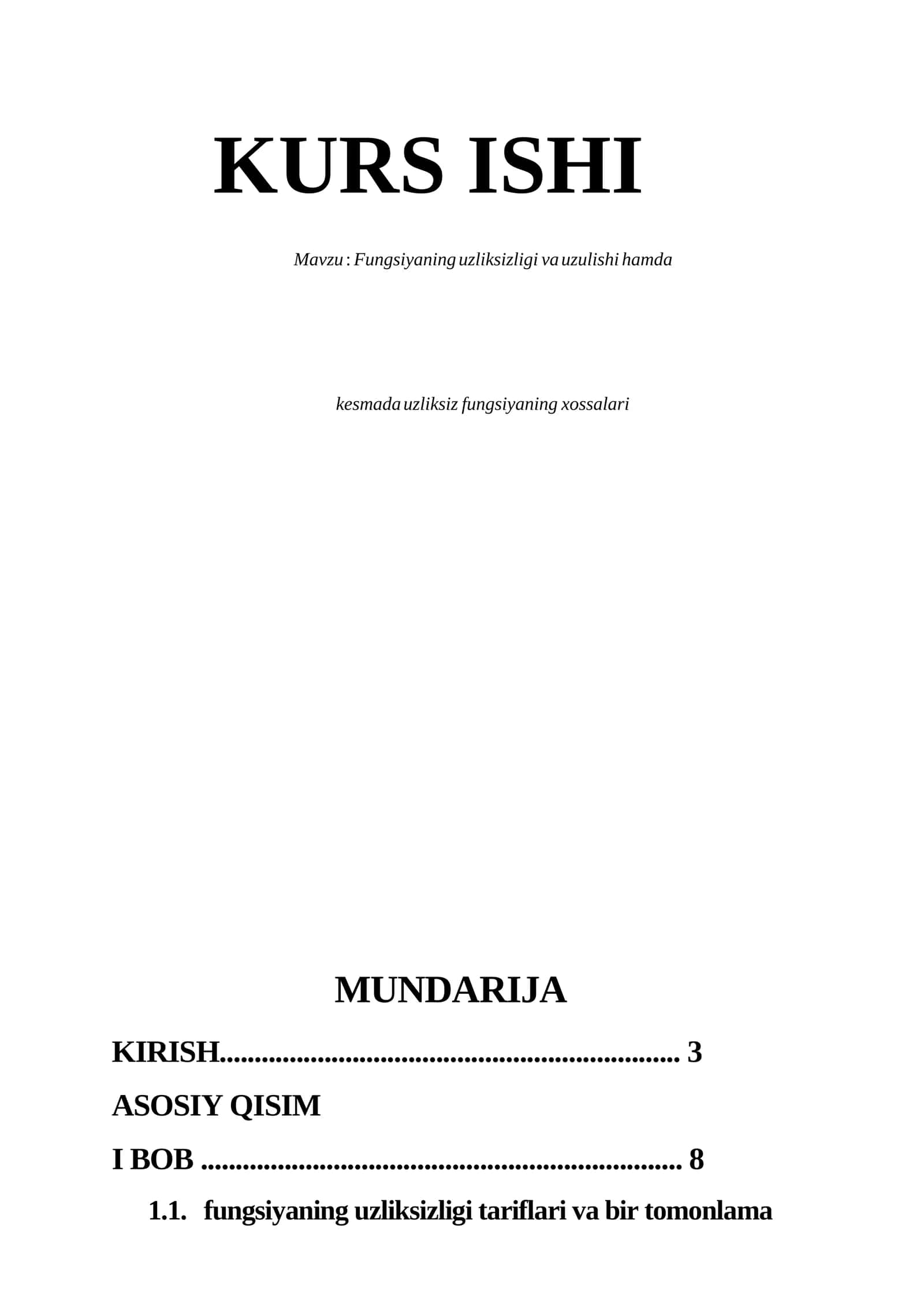 Fungsiyaning uzliksizligi va uzulishi hamda kesmada uzliksiz fungsiyaning xossalari