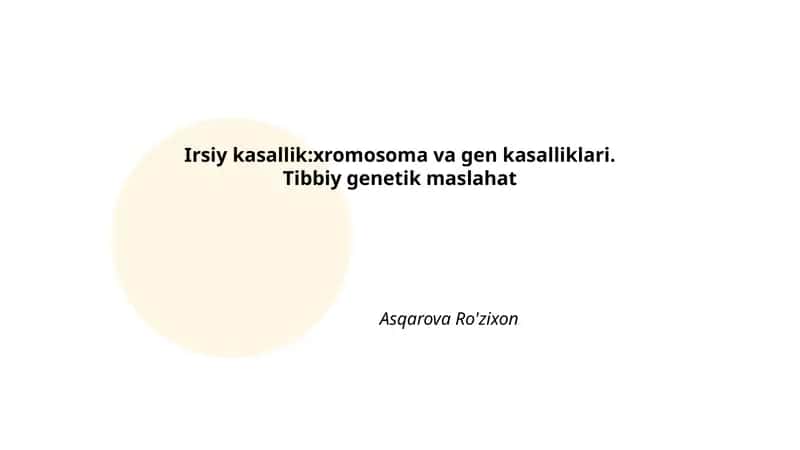 Irsiy kasalliklar va genetik asoslari