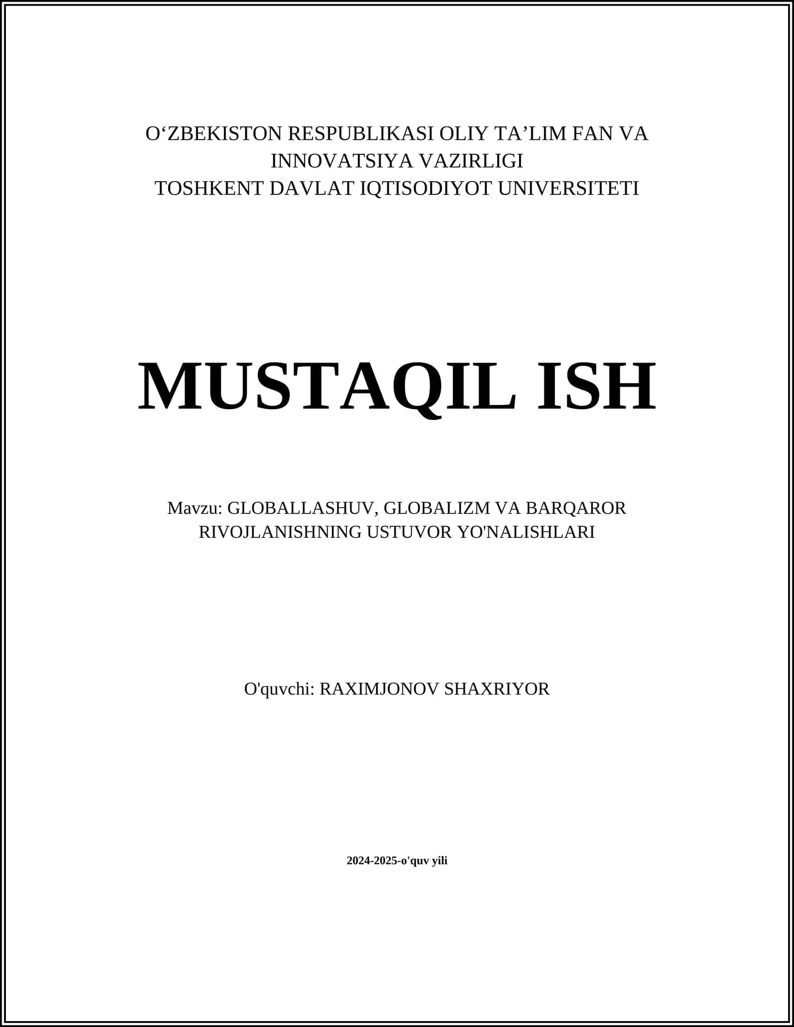 GLOBALLASHUV, GLOBALIZM VA BARQAROR RIVOJLANISHNING USTUVOR YO'NALISHLARI