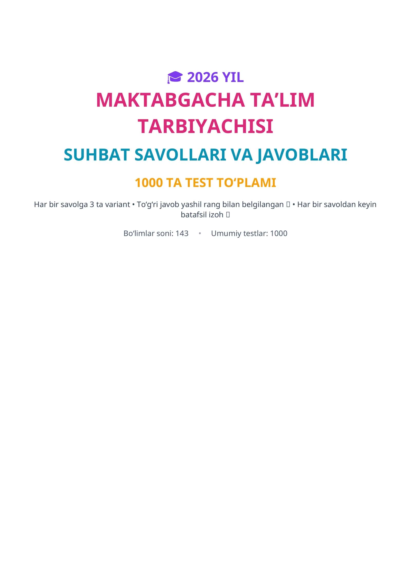 MAKTABGACHA TA’LIM TARBIYACHISI SUHBAT SAVOLLARI VA JAVOBLARI 1000 TA TEST TO‘PLAMI