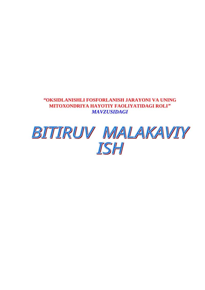 OKSIDLANISHLI FOSFORLANISH JARAYONI VA UNING MITOXONDRIYA HAYOTIY FAOLIYATIDAGI ROLI