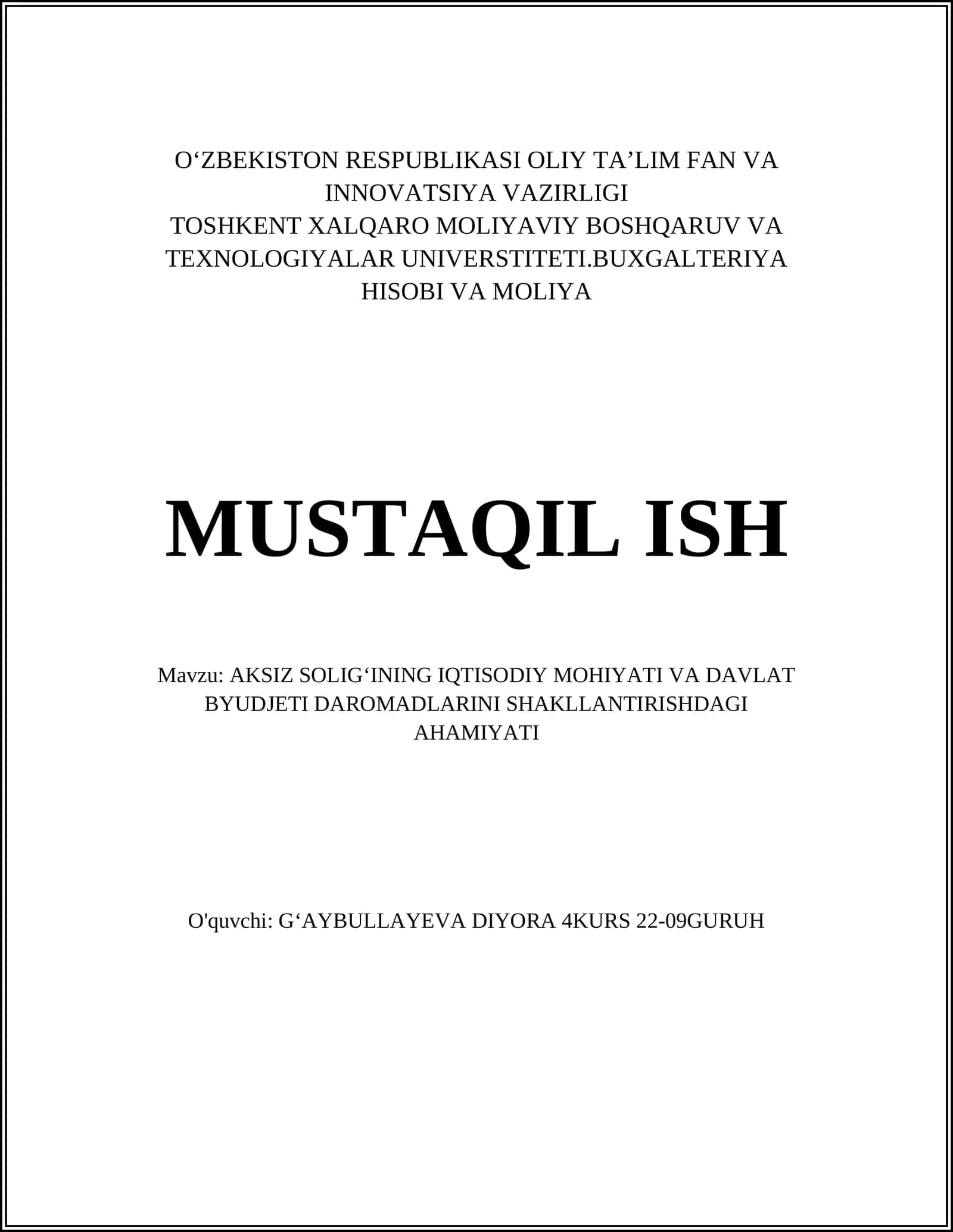 AKSIZ SOLIGʻINING IQTISODIY MOHIYATI VA DAVLAT BYUDJETI DAROMADLARINI SHAKLLANTIRISHDAGI AHAMIYATI