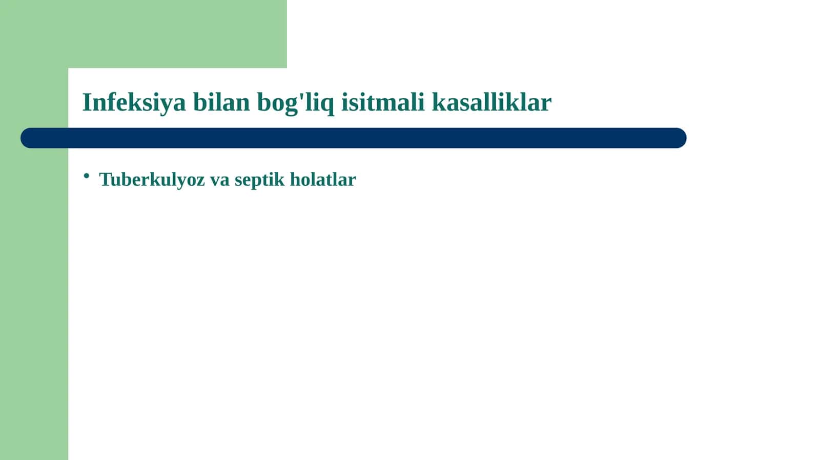 Infeksiya bilan bog'liq isitmali kasalliklar, Tuberkulyoz va septik holatlar
