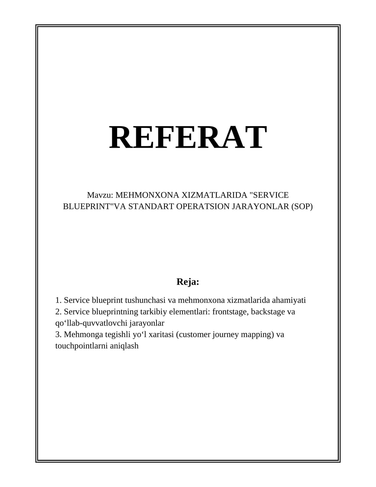 MEHMONXONA XIZMATLARIDA "SERVICE BLUEPRINT" VA STANDART OPERATSION JARAYONLAR (SOP)