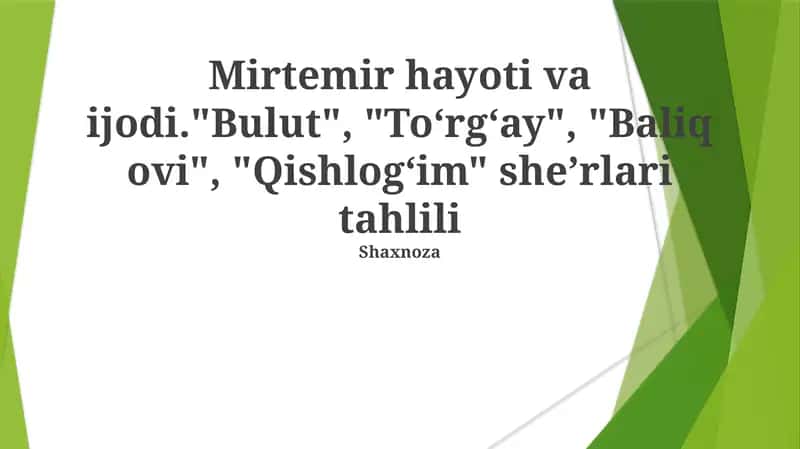 Mirtemirning Ijodi Mavzulari va Meroslari
