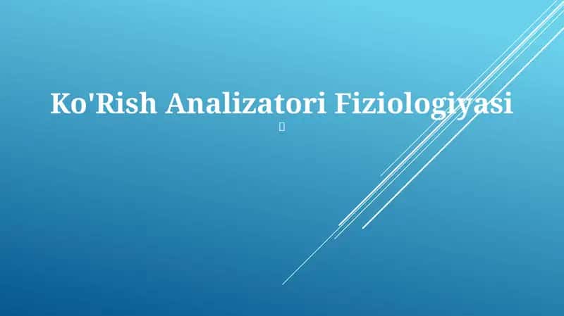 Ko'Rish Analizatori Fiziologiyasi