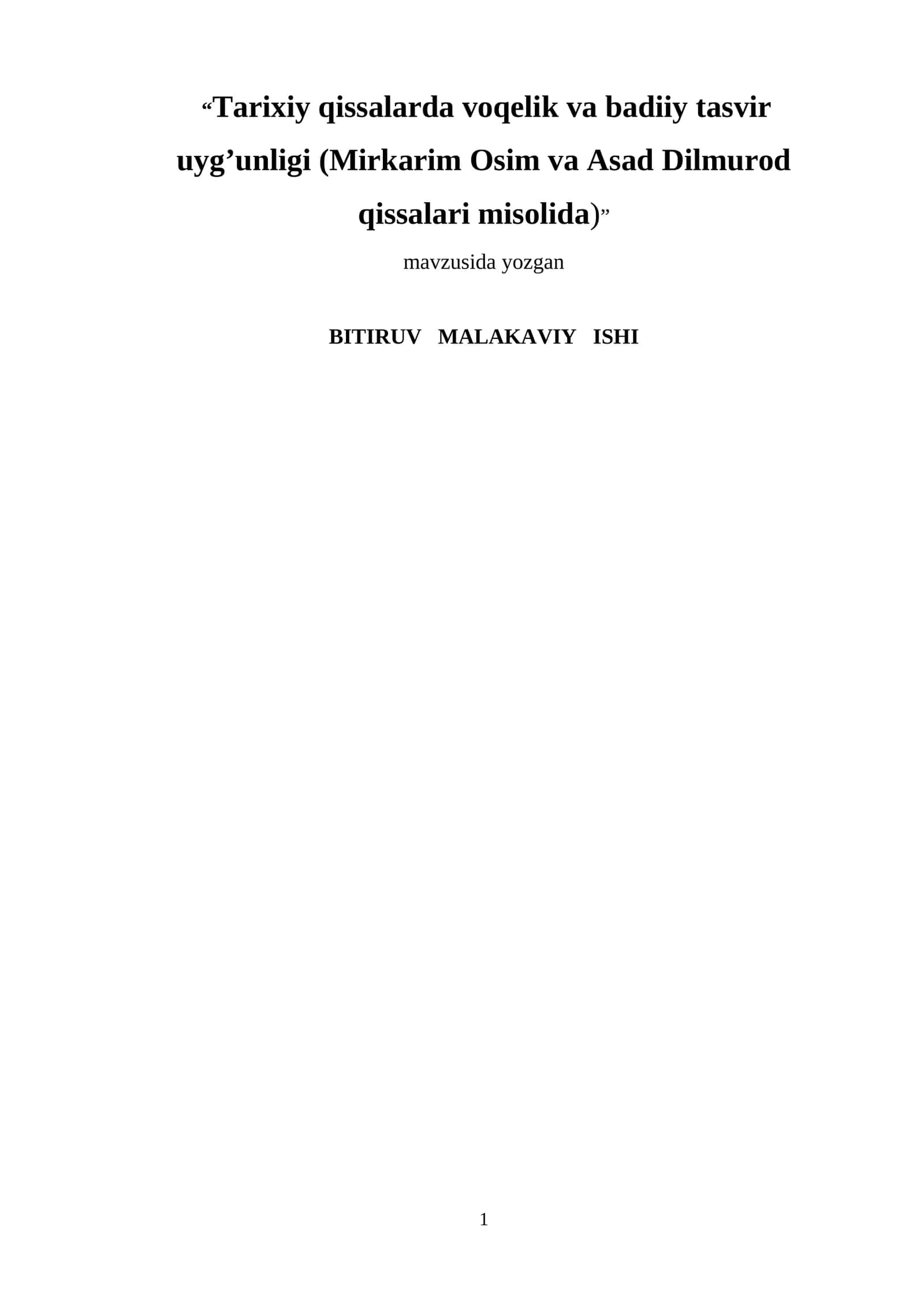 Tarixiy qissalarda voqelik va badiiy tasvir uyg’unligi (Mirkarim Osim va Asad Dilmurod qissalari misolida)