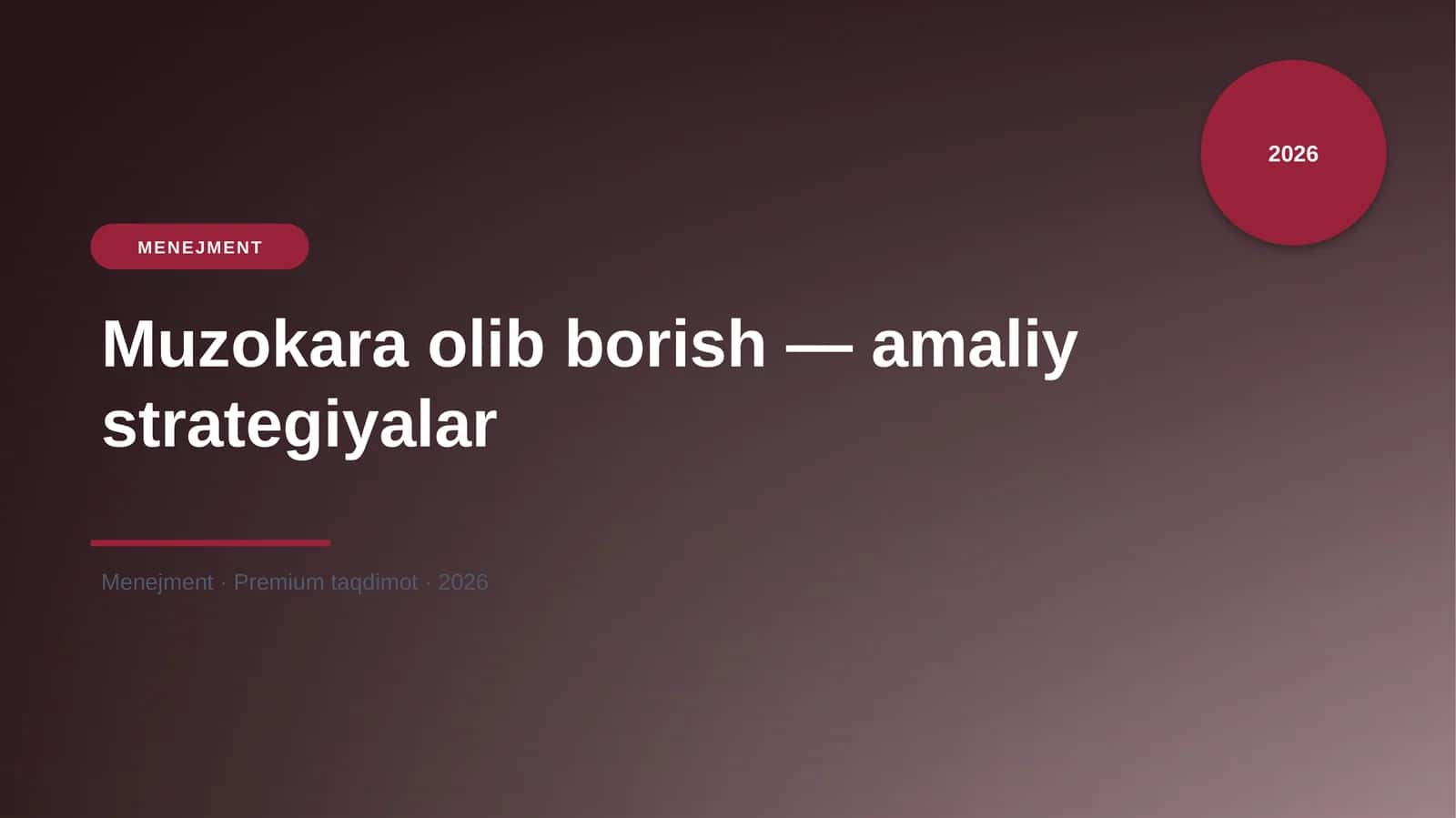 Muzokara olib borish — amaliy strategiyalar