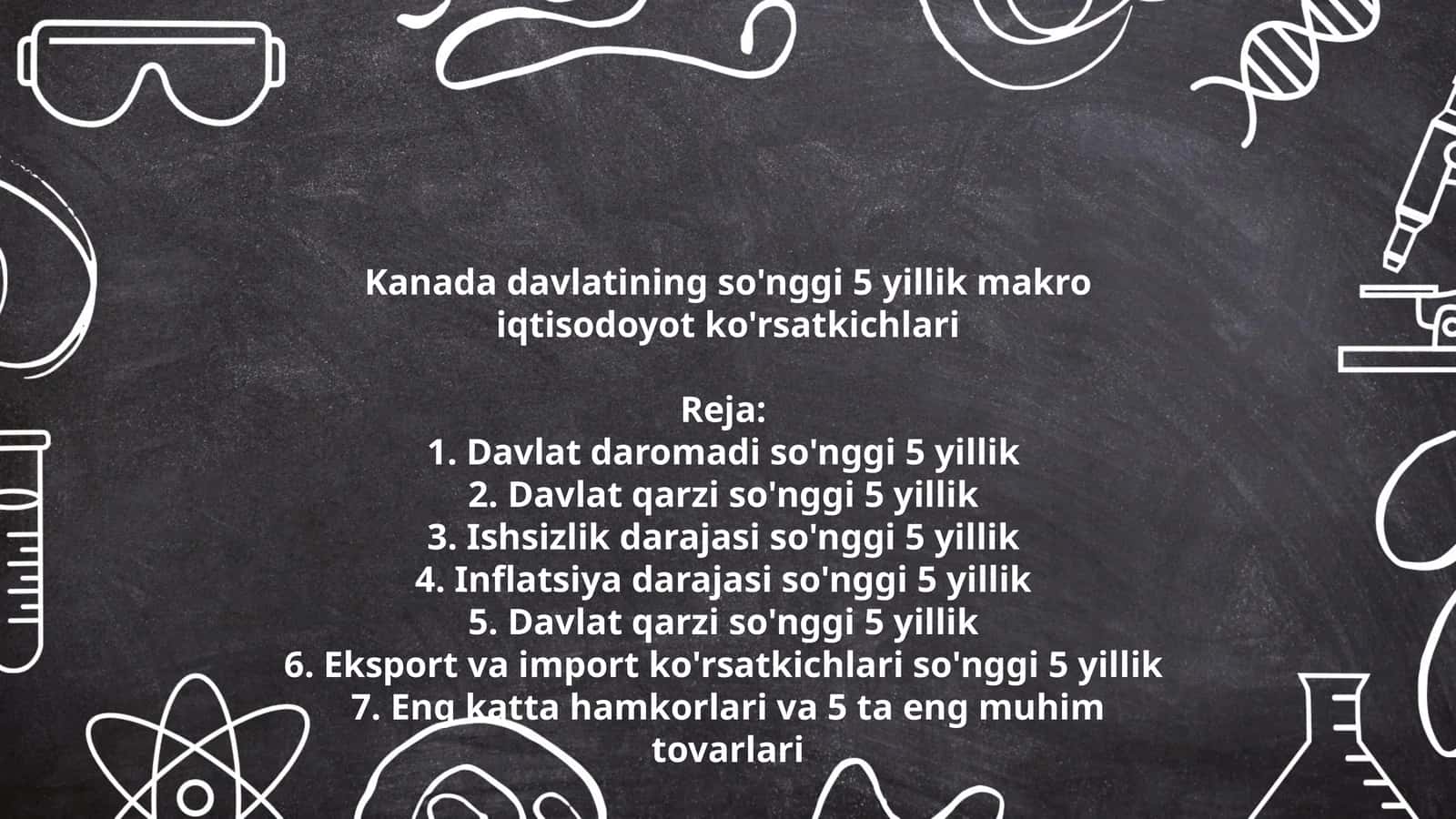 Kanada davlatining so'nggi 5 yillik makro iqtisodoyot ko'rsatkichlari