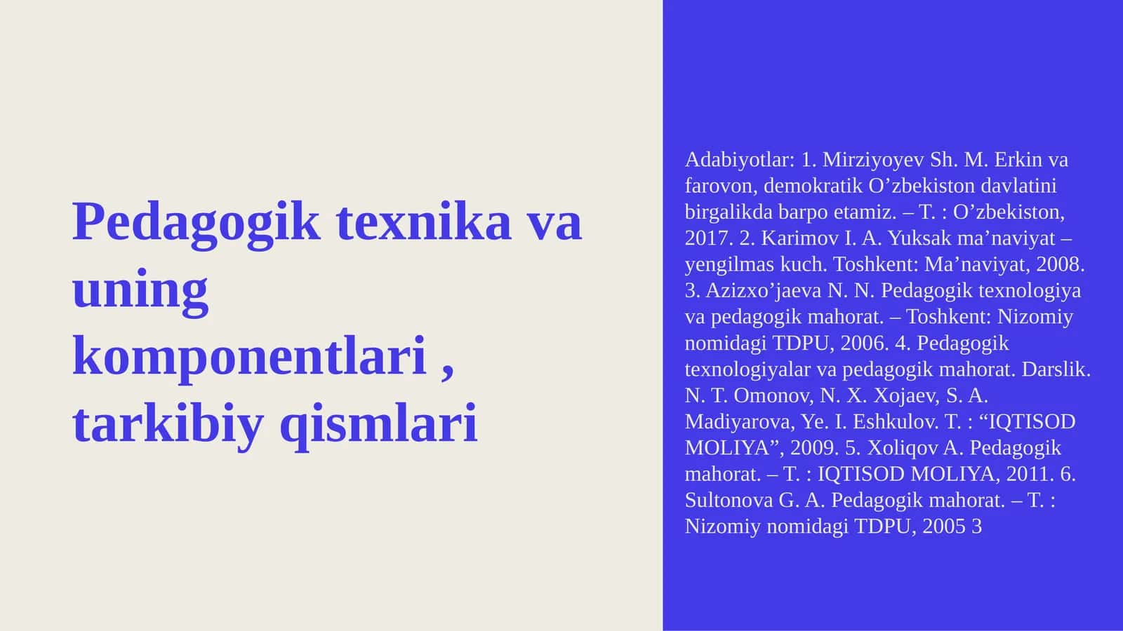 Pedagogik texnika va uning komponentlari , tarkibiy qismlari