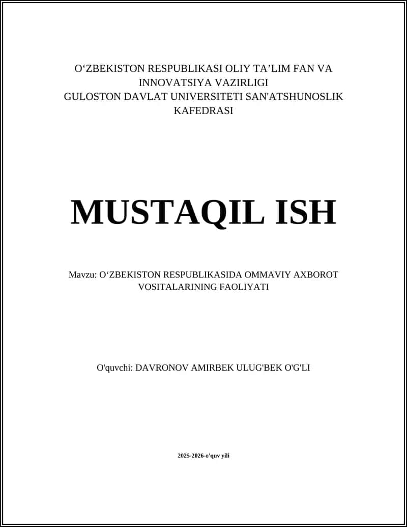 OʻZBEKISTON RESPUBLIKASIDA OMMAVIY AXBOROT VOSITALARINING FAOLIYATI