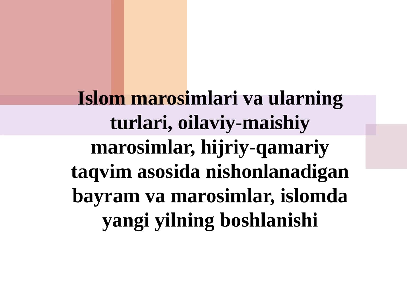 Islom marosimlari va ularning turlari