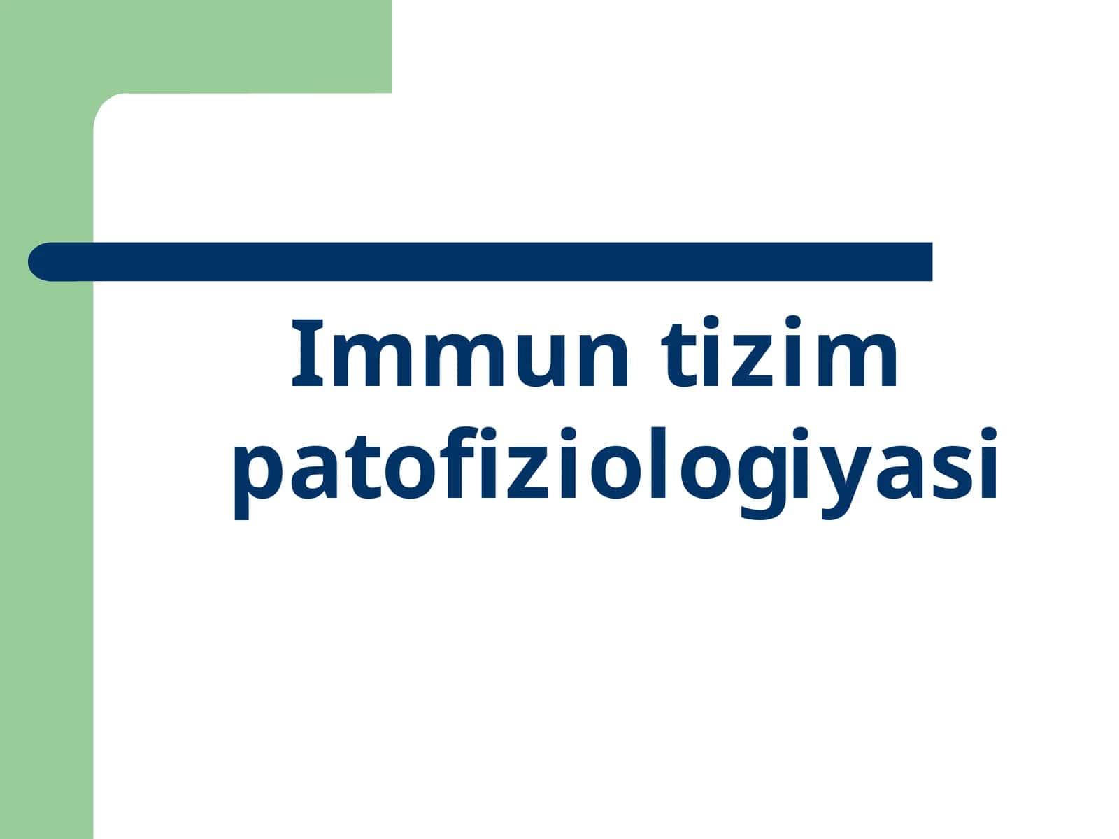 Immun tizim patofiziologiyasi