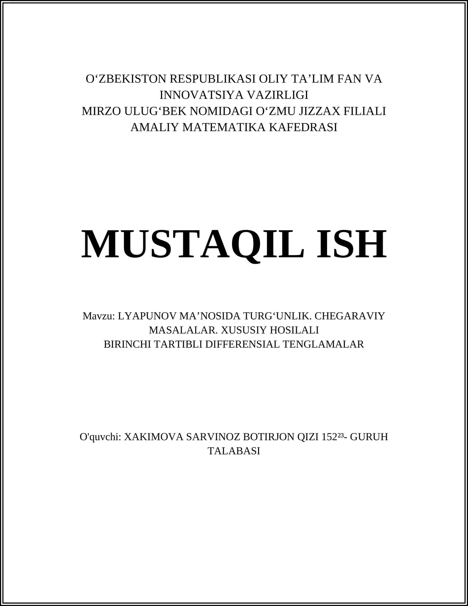 LYAPUNOV MA’NOSIDA TURG‘UNLIK. CHEGARAVIY MASALALAR. XUSUSIY HOSILALI BIRINCHI TARTIBLI DIFFERENSIAL TENGLAMALAR