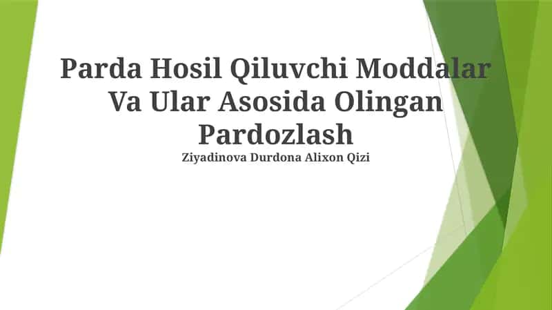 Parda Hosil Qiluvchi Moddalar Va Ular Asosida Olingan Pardozlash