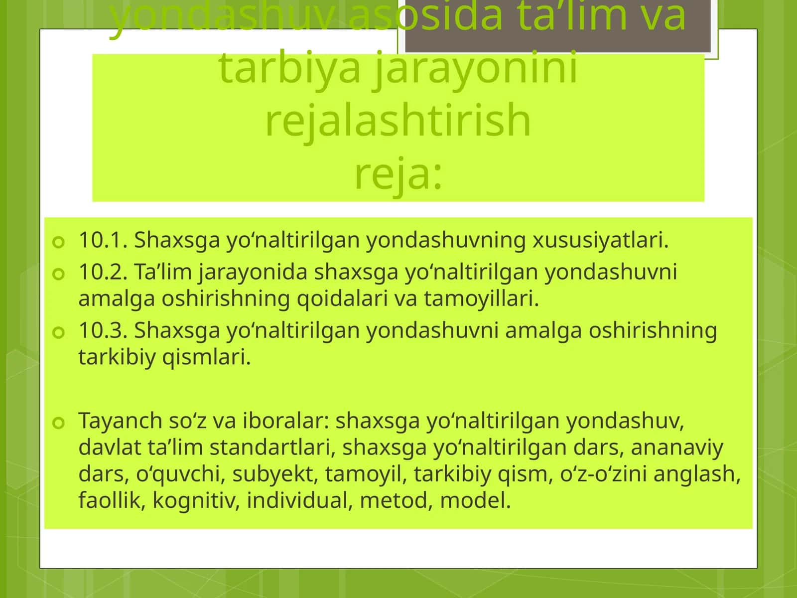 Shaxsga yoʻnaltirilgan yondashuv asosida taʼlim va tarbiya jarayonini rejalashtirish