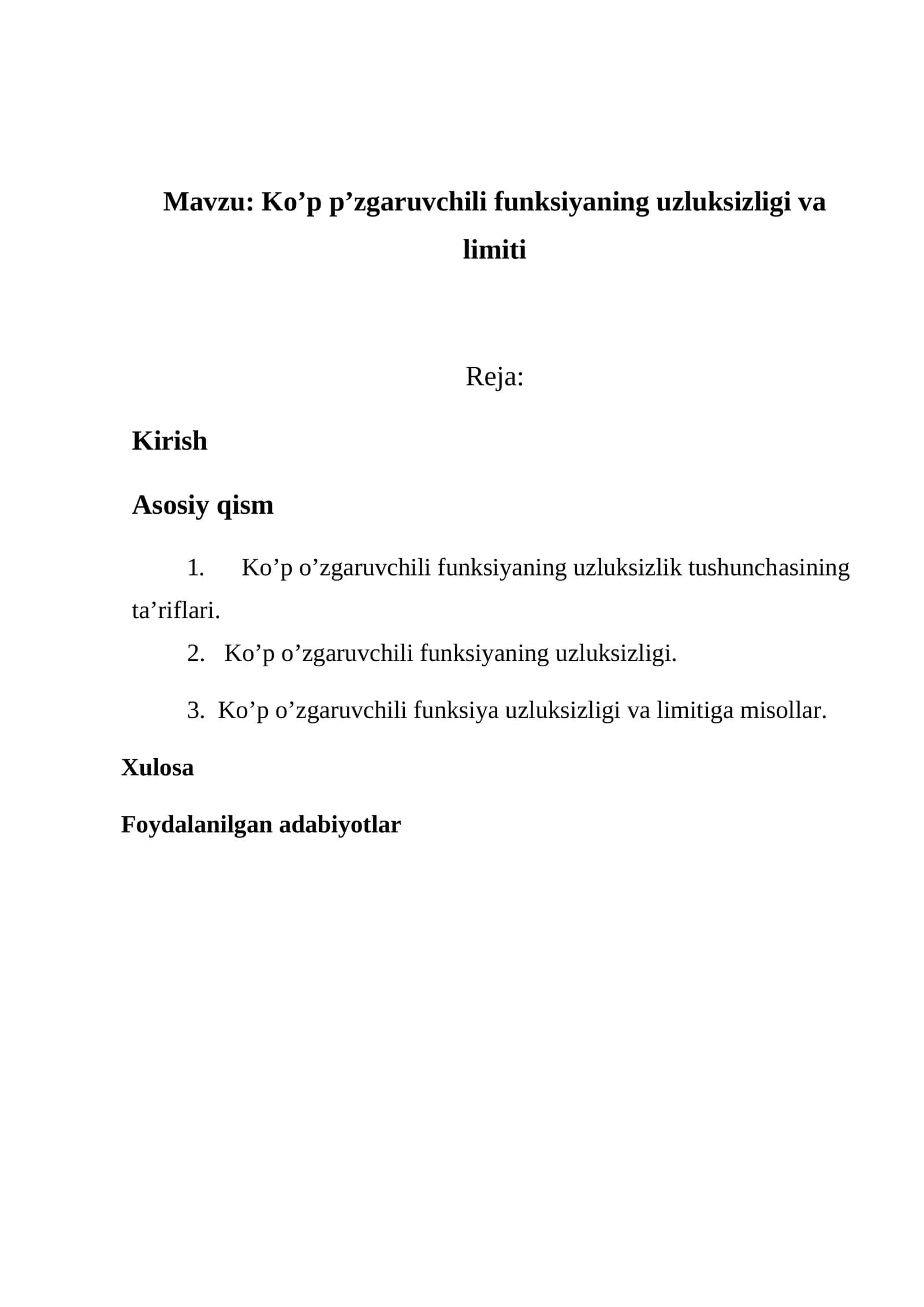 Ko’p p’zgaruvchili funksiyaning uzluksizligi va limiti