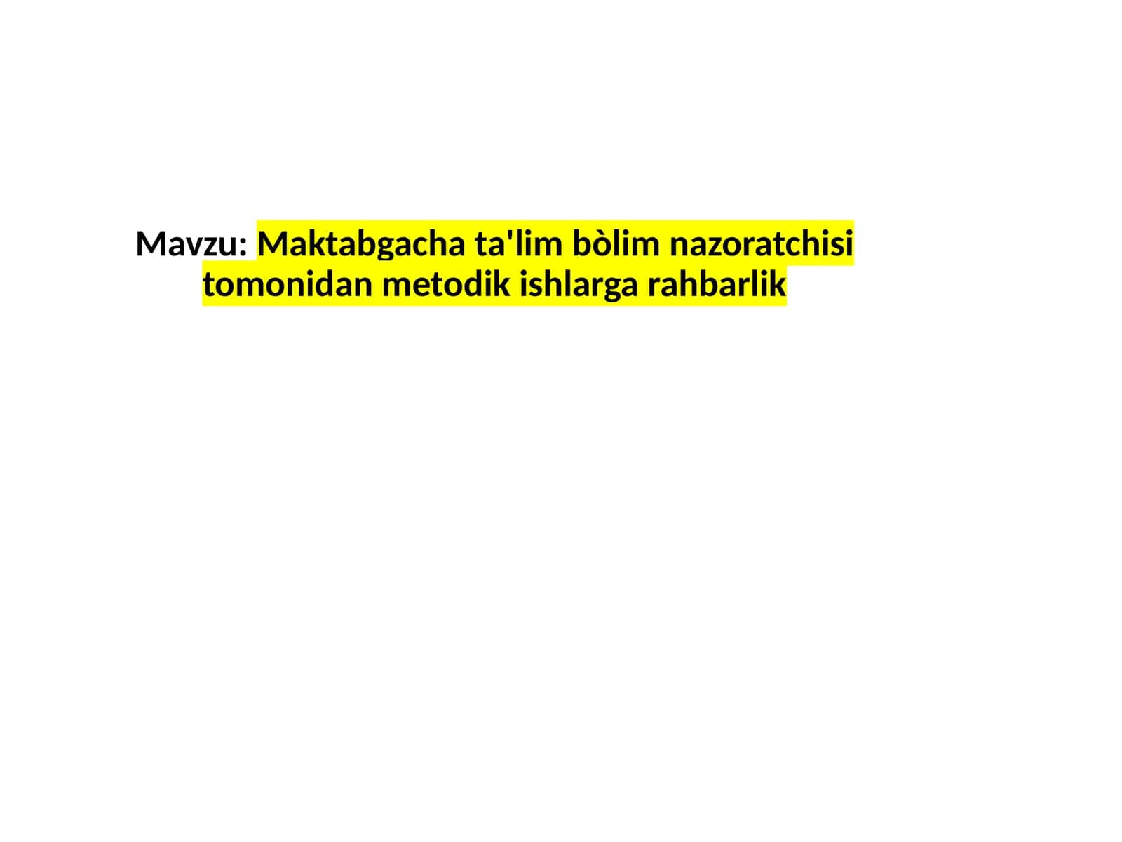 Maktabgachata'limbòlimnazoratchisi tomonidan metodik ishlar g'arahbarlik