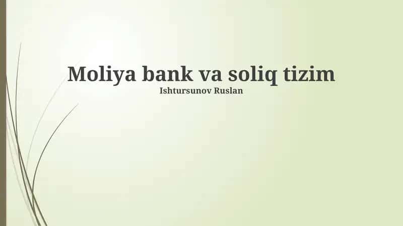 Moliya bank va soliq tizim