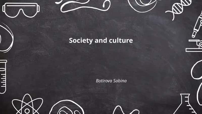 Society and culture