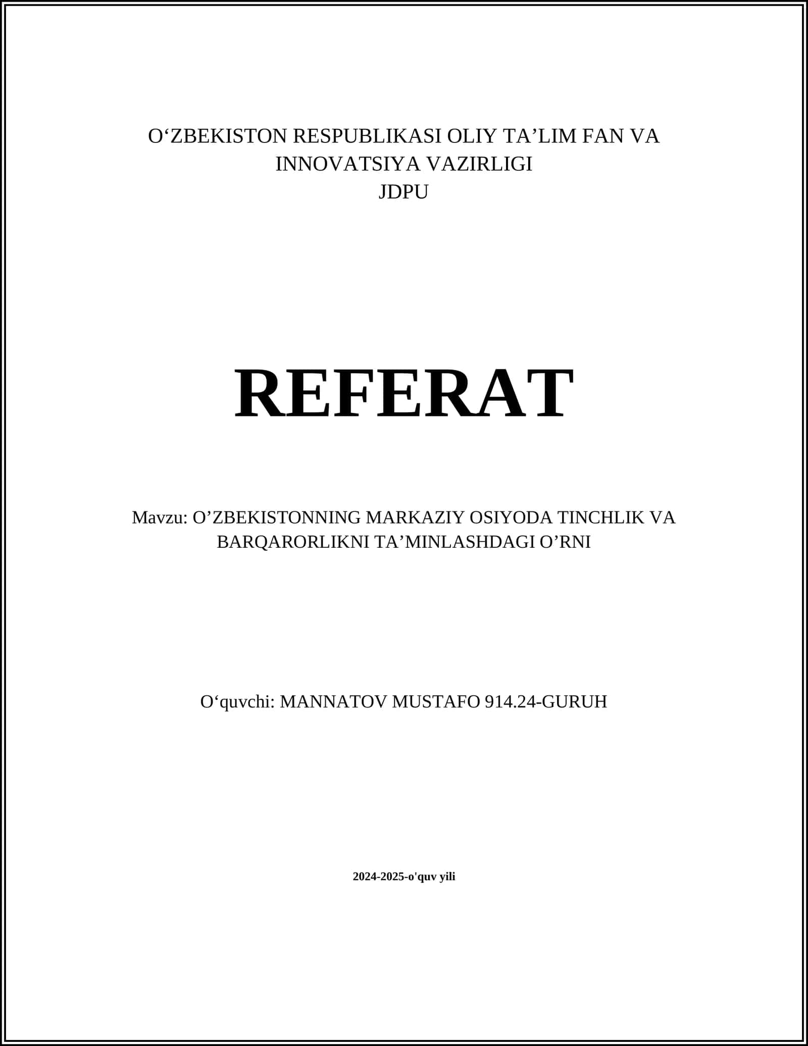 O’ZBEKISTONNING MARKAZIY OSIYODA TINCHLIK VA BARQARORLIKNI TA’MINLASHDAGI O’RNI