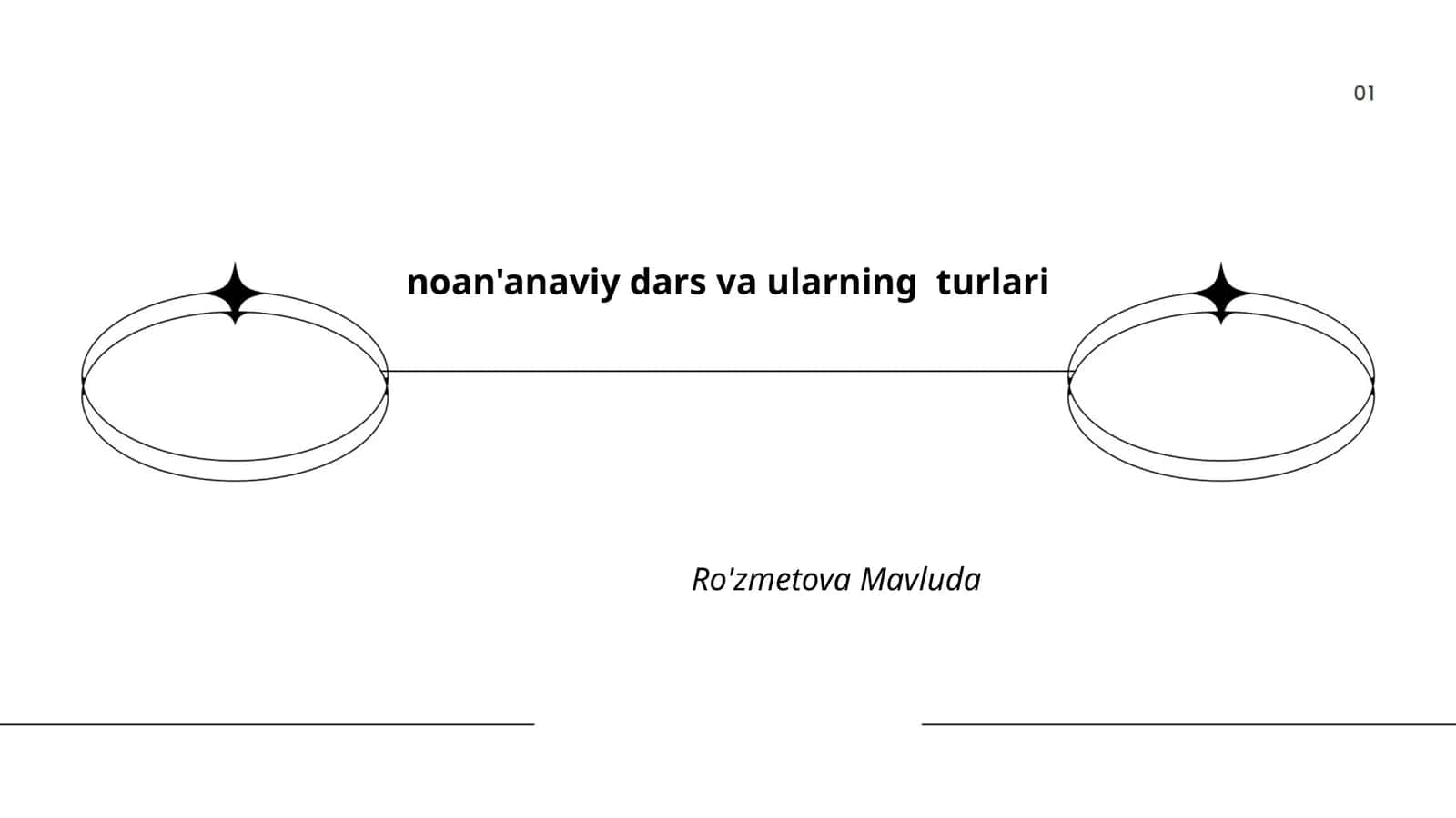 noan'anaviy dars va ularning turlari