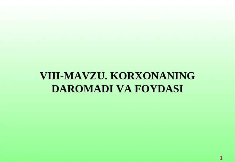 Korxonaning Daromadi va Foydasi
