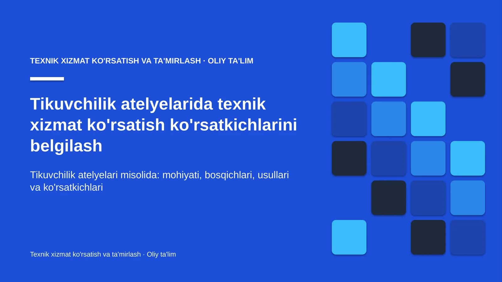 Tikuvchilik atelyelarida texnik xizmat ko'rsatish ko'rsatkichlarini belgilash