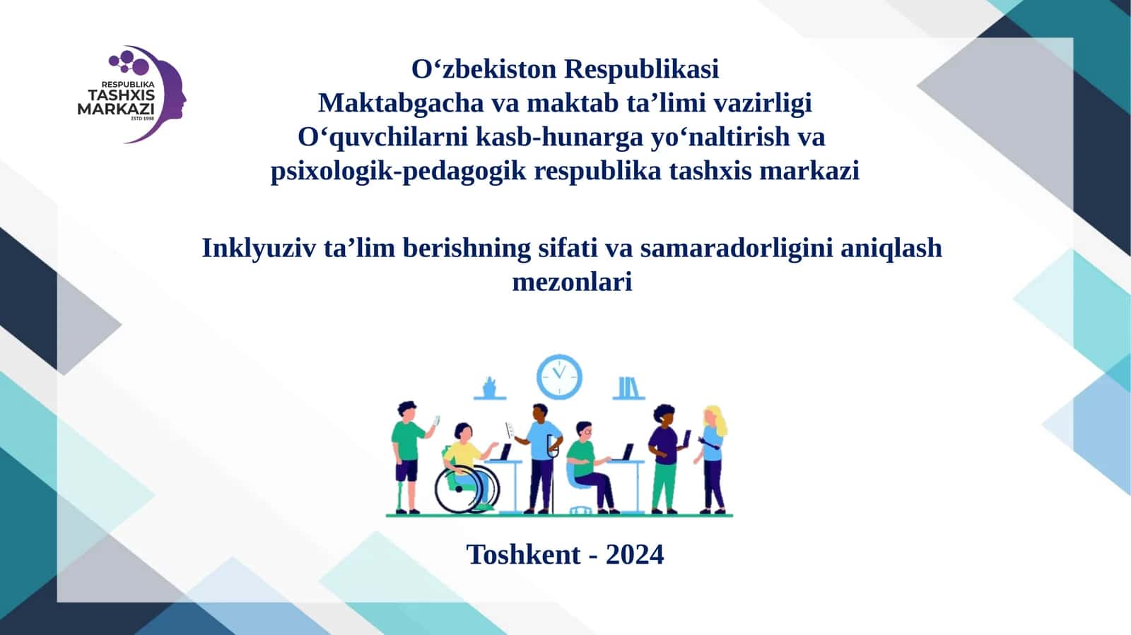 Inklyuziv ta’lim berishning sifati va samaradorligini aniqlash mezonlari