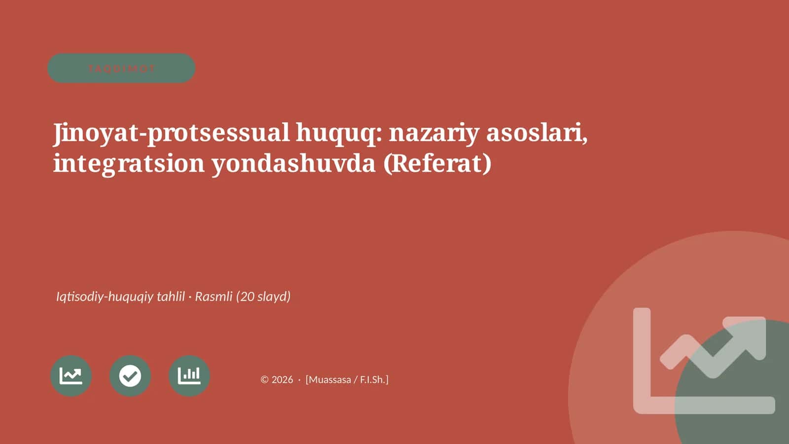 Jinoyat-protsessual huquq: nazariy asoslari, integratsion yondashuvda (Referat)