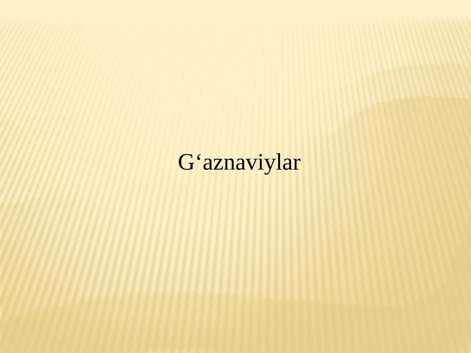 G‘aznaviylar