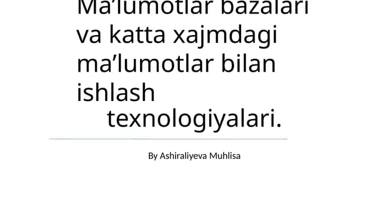 Katta Ma'lumotlar bilan Ishlash Texnologiyalari