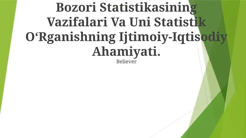 Bozori Statistikasining Vazifalari Va Uni Statistik O‘Rganishning Ijtimoiy-Iqtisodiy Ahamiyati