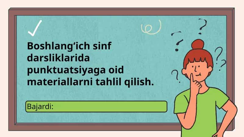Boshlangʻich sinf darsliklarida punktuatsiyaga oid materiallarni tahlil qilish