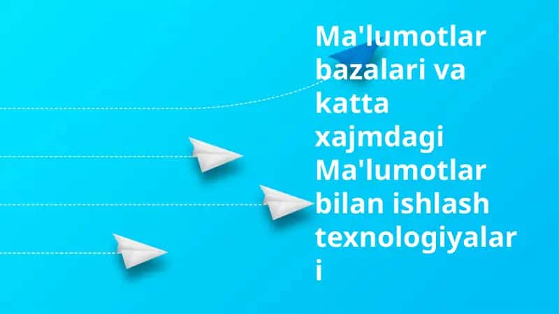 Katta Ma'lumotlar Texnologiyalari