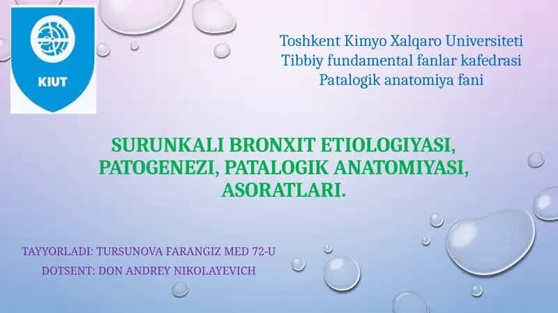 Surunkalibronxitetiologiyasi, patogenezi, patologikanatomiyasi, asoratlari