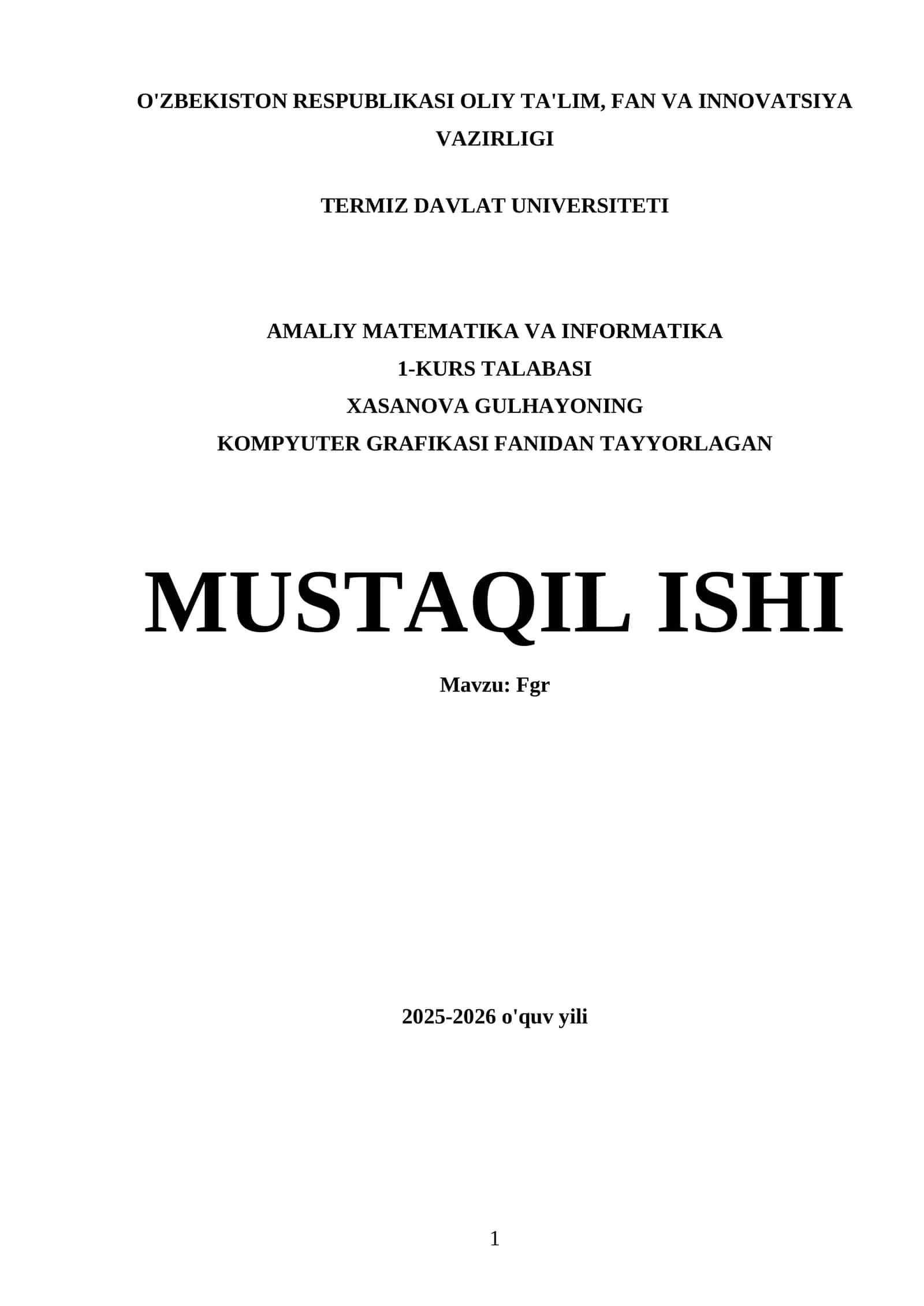 KOMPYUTER GRAFIKASI FANIDAN TAYYORLAGAN MUSTAQIL ISHI