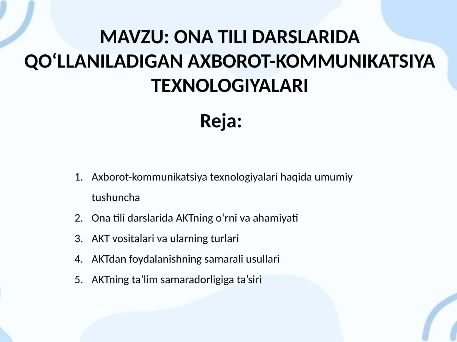 ONA TILI DARSLARIDA QO‘LLANILADIGAN AXBOROT-KOMMUNIKATSIYA TEXNOLOGIYALARI