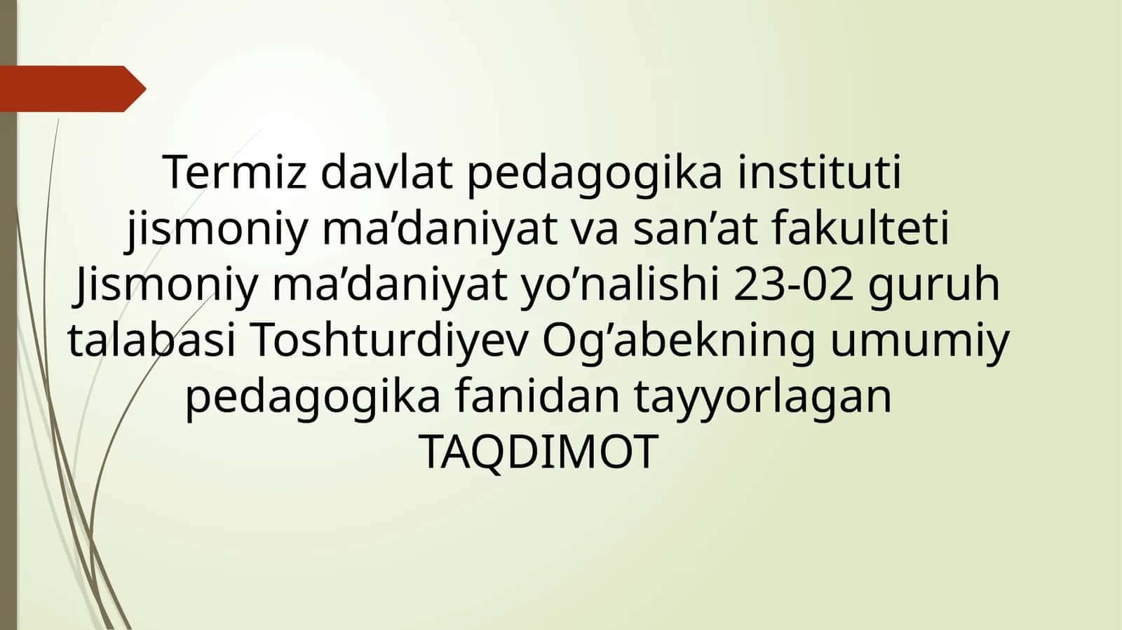 Pedagogik taktni qoʻllash shartlari