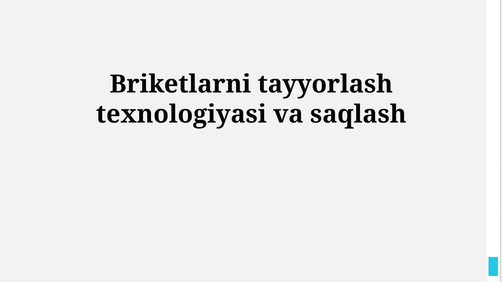 Briketlarni tayyorlash texnologiyasi va saqlash