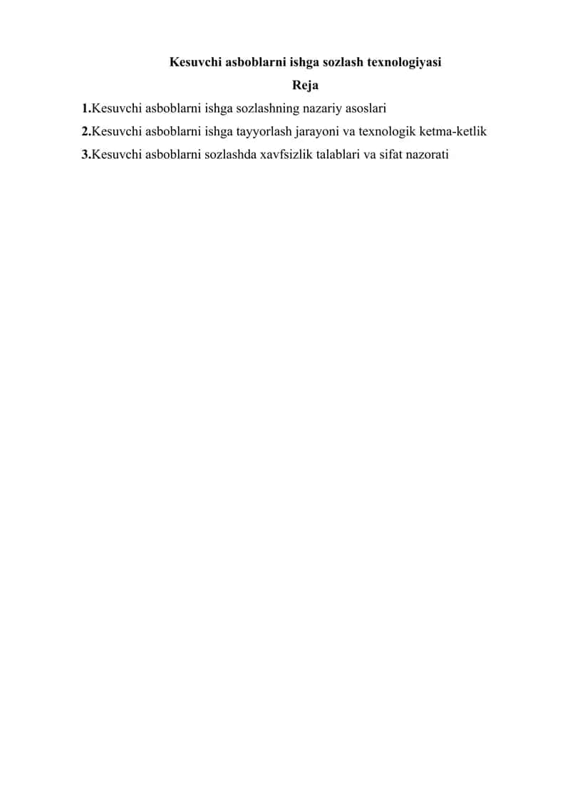 Kesuvchi asboblarni ishga sozlash texnologiyasi