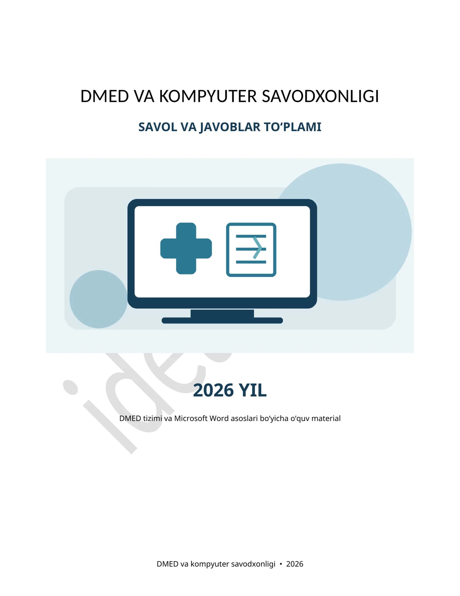 DMED VA KOMPYUTER SAVODXONLIGI | 95 TA SAVOL-JAVOB | 2026