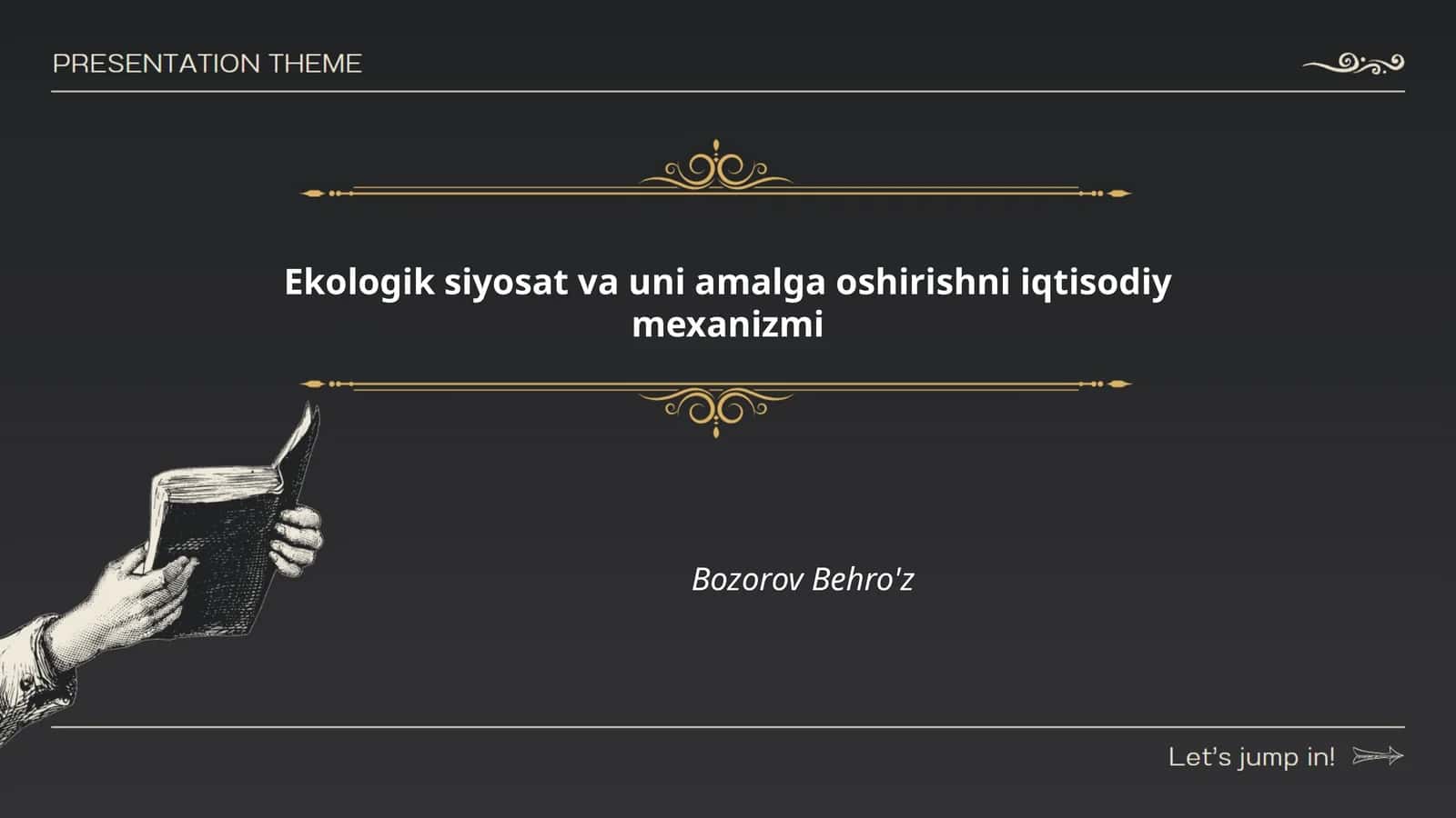 Ekologik siyosat va uni amalga oshirishni iqtisodiy mexanizmi