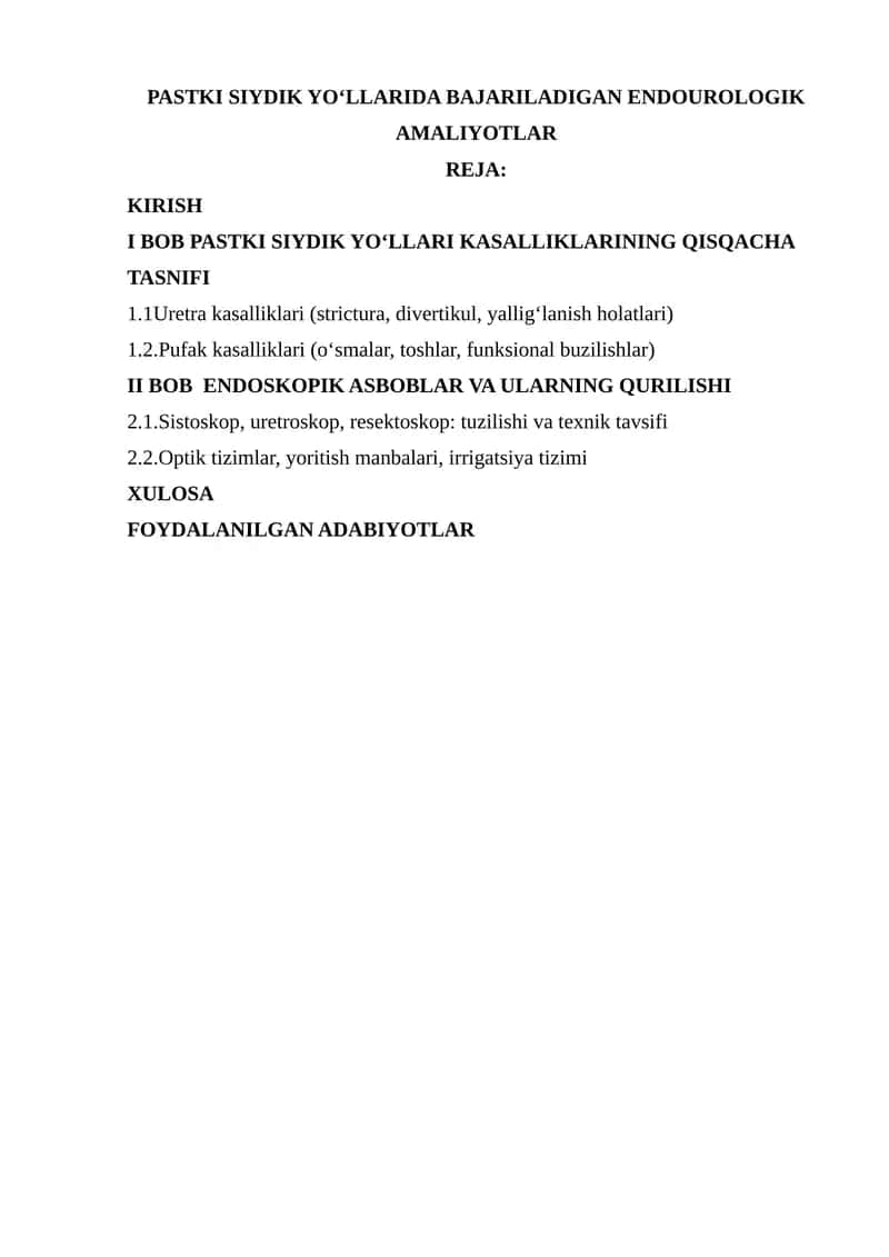 PASTKI SIYDIK YOʻLLARIDA BAJARILADIGAN ENDOUROLOGIK AMALIYOTLAR