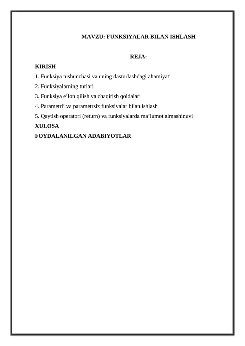 FUNKSIYALAR BILAN ISHLASH