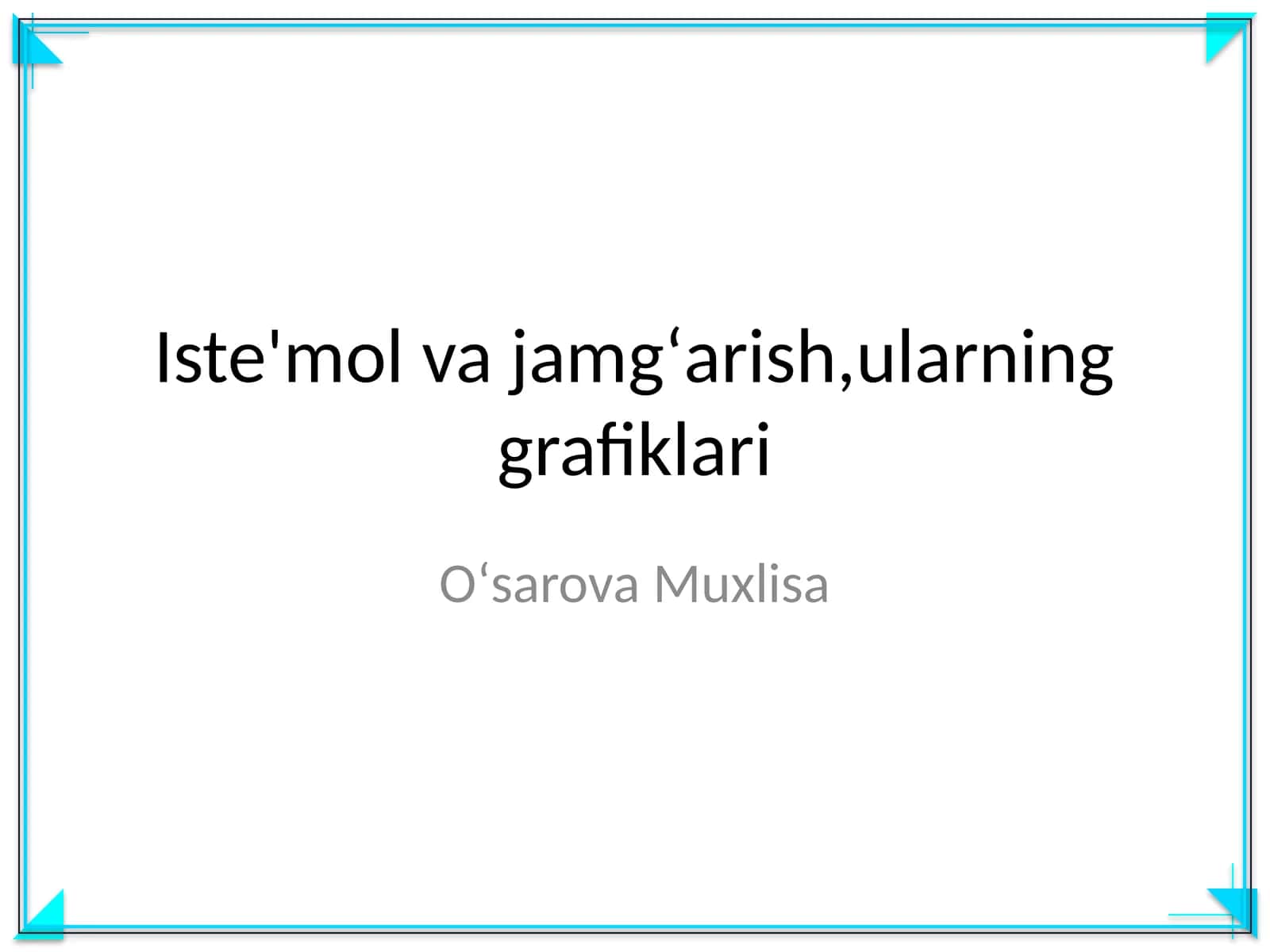 Iste'mol va jamgʻarish,ularning grafiklari krosvord