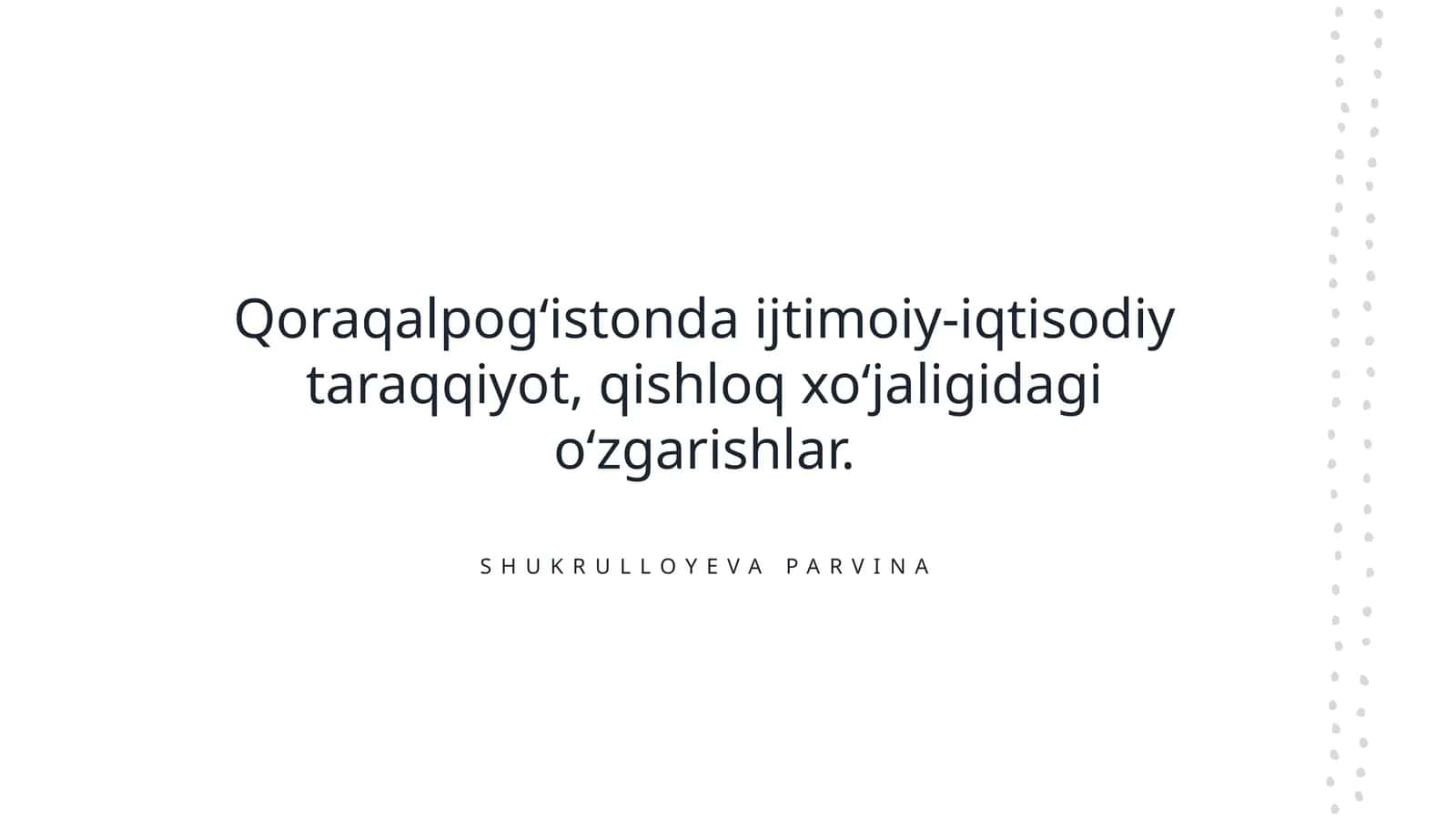 Qoraqalpogʻistonda ijtimoiy-iqtisodiy taraqqiyot, qishloq xoʻjaligidagi oʻzgarishlar