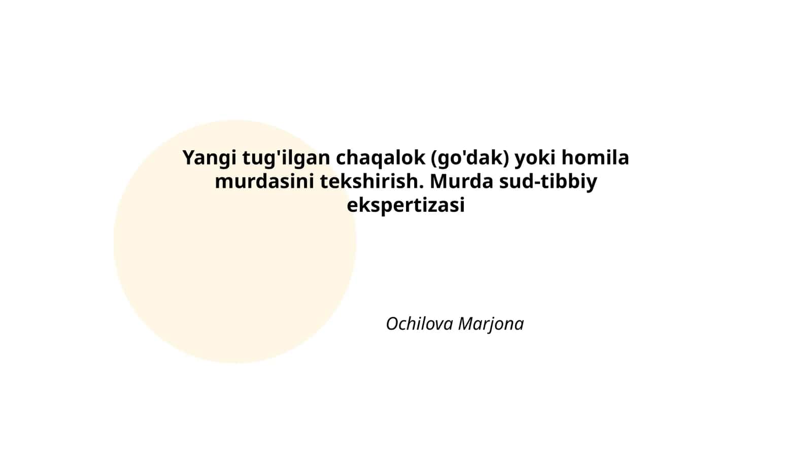 Yangi tug'ilgan chaqalok (go'dak) yoki homila murdasini tekshirish