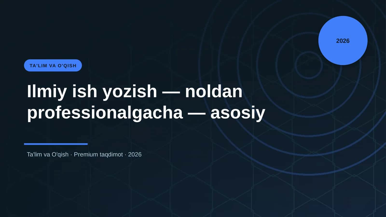 Ilmiy ish yozish — noldan professionalgacha — asosiy