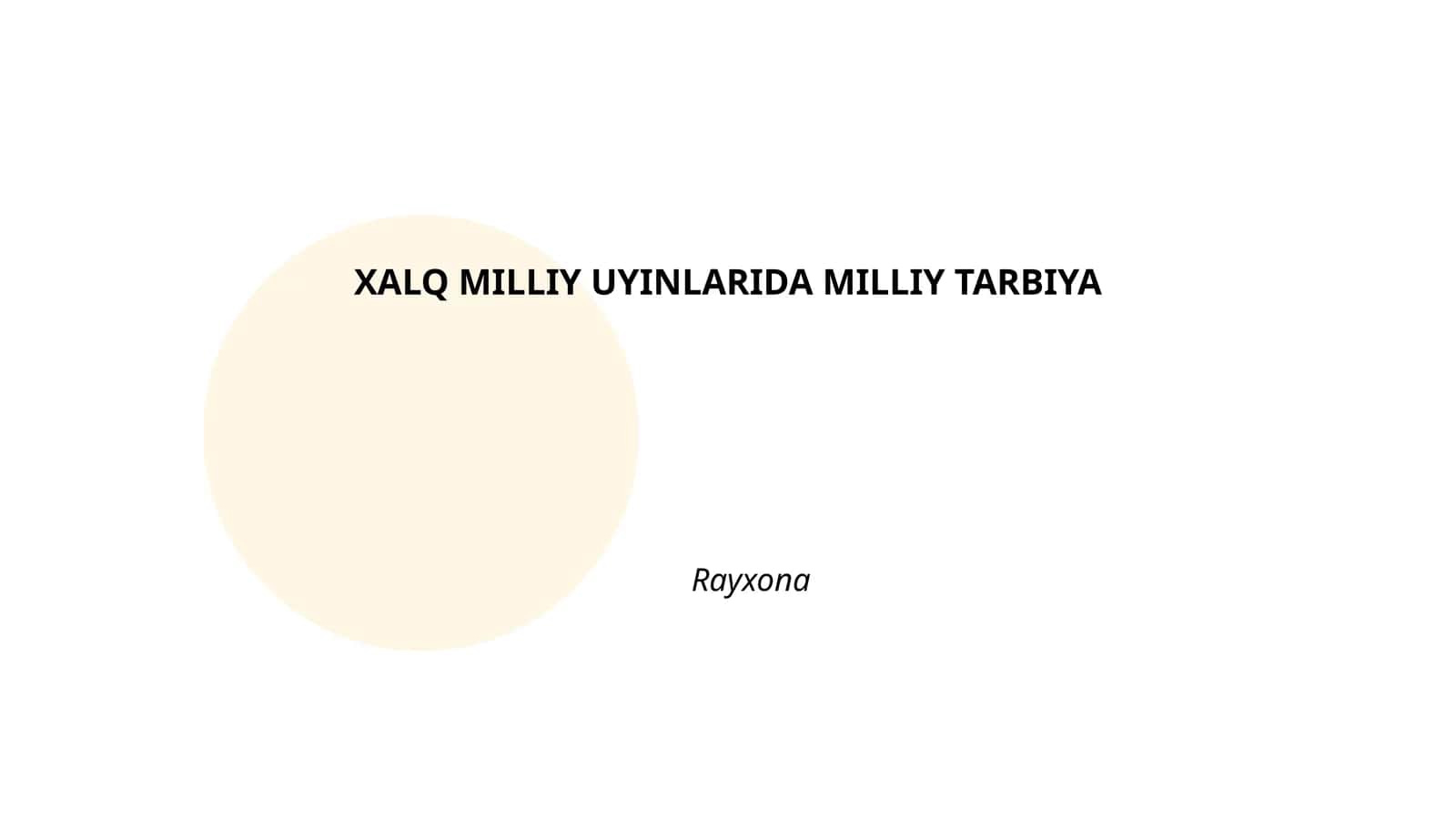 Xalq milliy o‘yinlari tarbiyasi